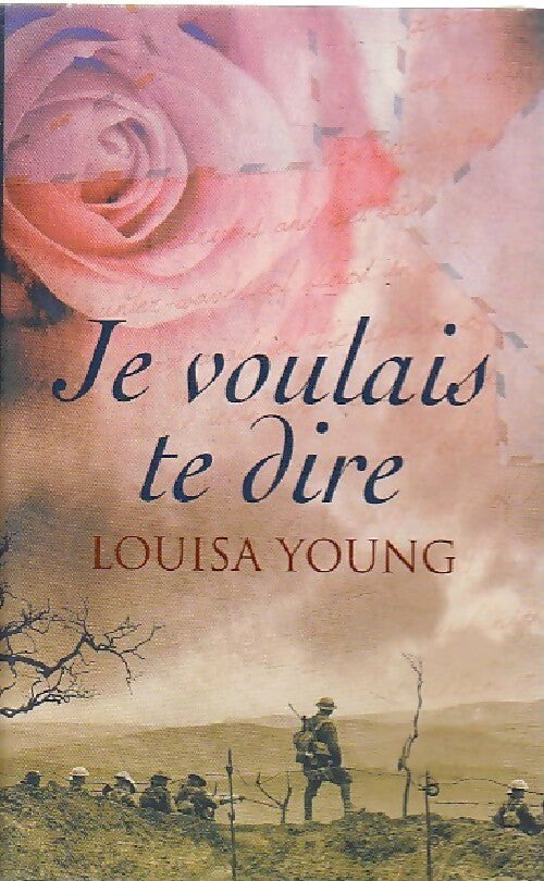 Livrenpoche : Je voulais te dire - Louisa Young - Livre
