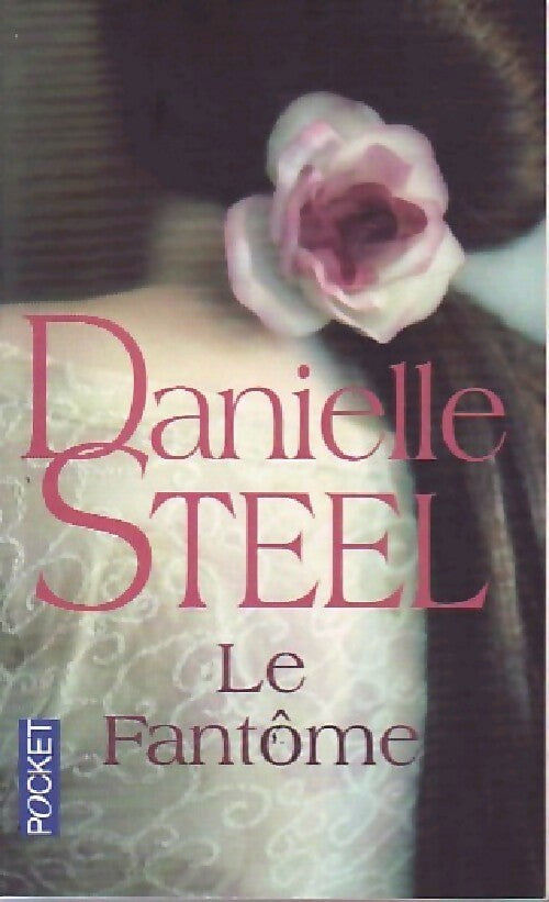 Le fantôme - Danielle Steel - Livre