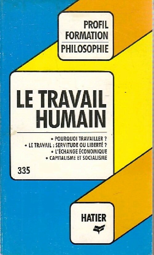 Livrenpoche : Le travail humain - Marie-Christine Demourgues - Livre