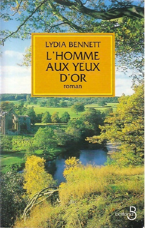 Livrenpoche : L'homme aux yeux d'or - Lydia Bennett - Livre