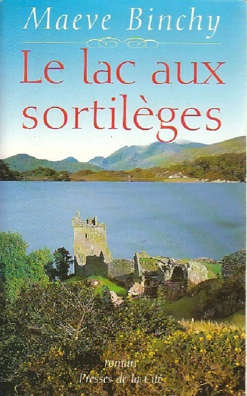 Livrenpoche : Le lac aux sortilèges - Maeve Binchy - Livre