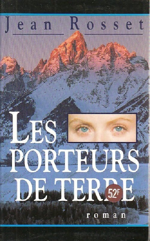 Livrenpoche : Les porteurs de terre - Jean Rosset - Livre