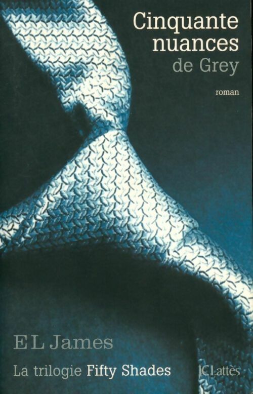 Livrenpoche : Cinquante nuances de Grey - E.L. James - Livre