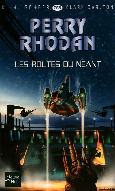 Livrenpoche : Les routes du néant - Karl Herbert Scheer, Clark Darlton - Livre
