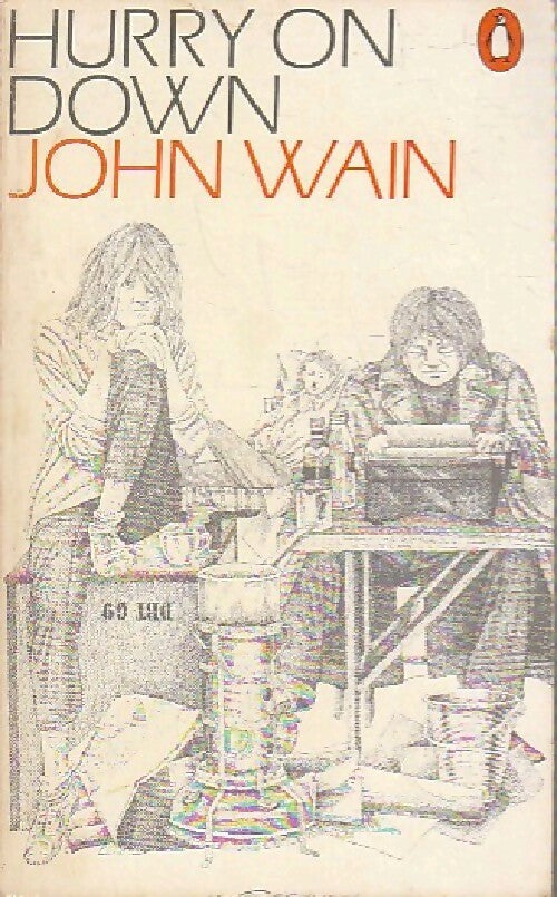 Hurry on down - John Wain -  Penguin book - Livre