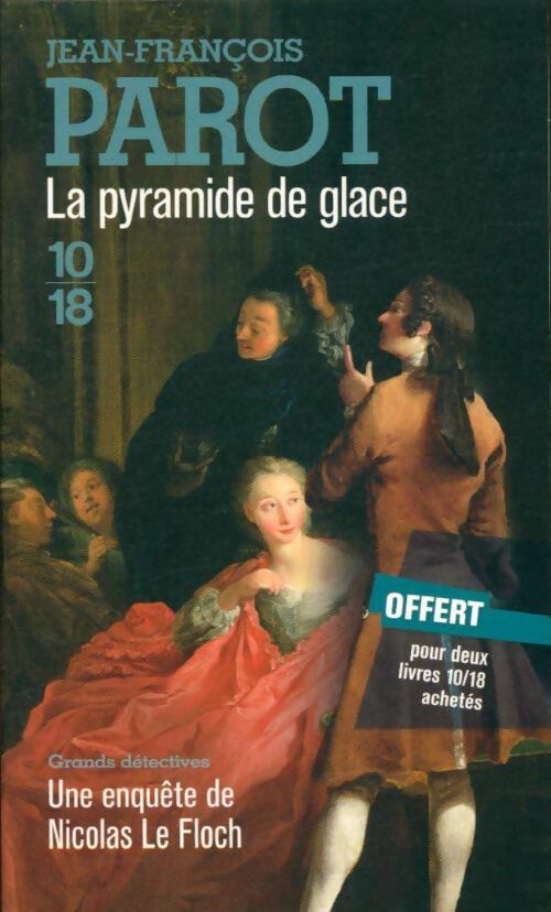 Livrenpoche : La pyramide de glace - Jean-François Parot - Livre