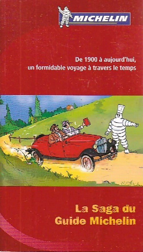 La saga du guide Michelin - Inconnu - Livre