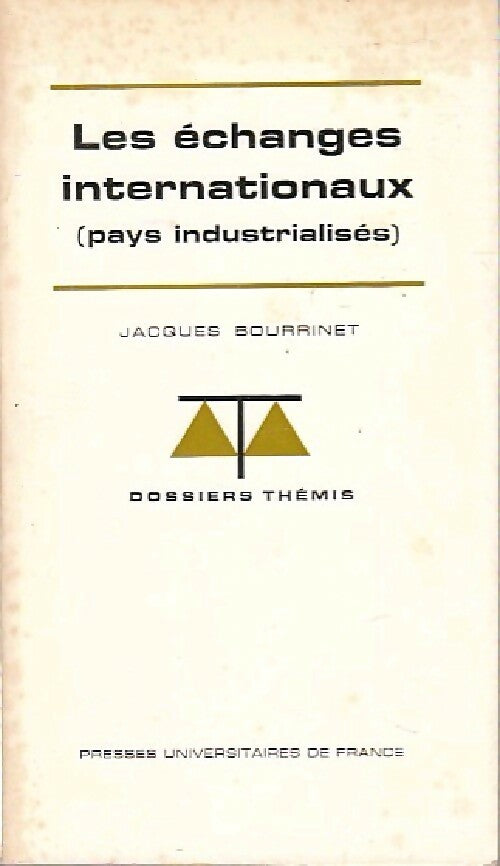 Livrenpoche : Les échanges internationaux (pays industrialisés) - Jacques Bourrinet - Livre