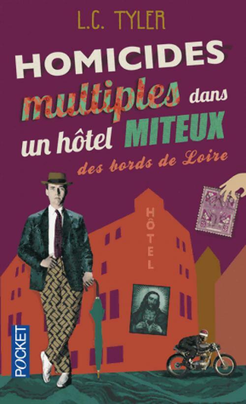 Livrenpoche : Homicides multiples dans un hôtel miteux des bords de Loire - L.C. Tyler - Livre