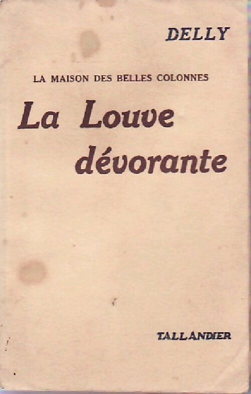 Livrenpoche : La louve dévorante - Delly - Livre