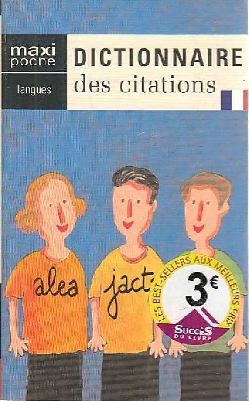 Livrenpoche : Dictionnaire des citations - Collectif - Livre