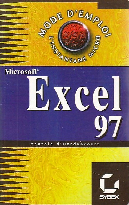 Livrenpoche : Excel 97 - Anatole D'Hardancourt - Livre