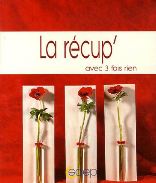Livrenpoche : La récup'' - Pierre Witz - Livre