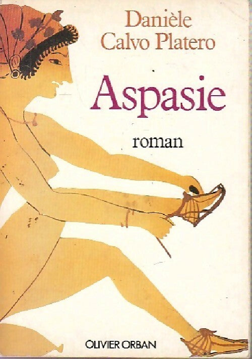 Aspasie - Danièle Calvo Platero - Livre