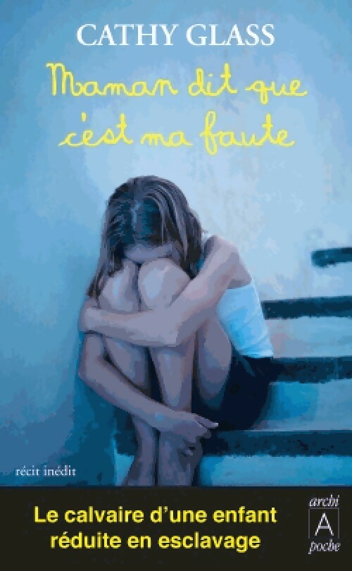 Livrenpoche : Maman dit que c'est de ma faute - Cathy Glass - Livre