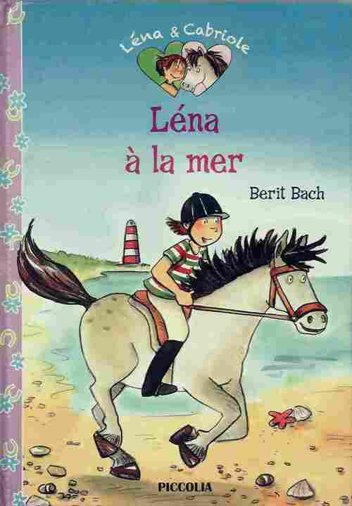 Livrenpoche : Léna à la mer - Berit Bach - Livre