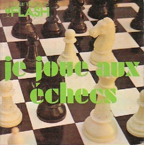 Livrenpoche : Je joue mieux aux échecs - Frits Van Seters - Livre