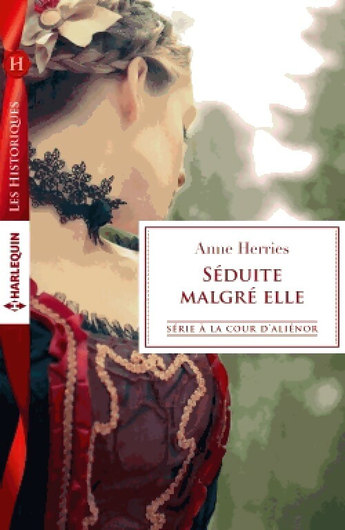 Livrenpoche : Séduite malgré elle - Anne Herries - Livre