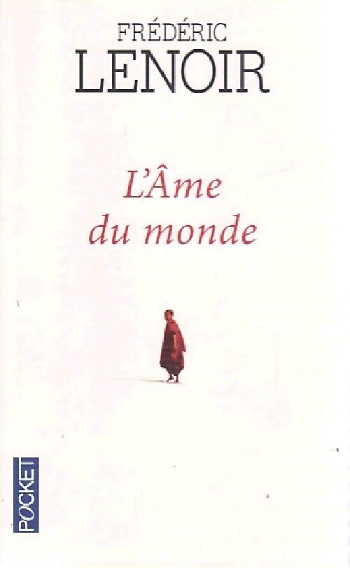 Livrenpoche : L'âme du monde - Frédéric Lenoir - Livre