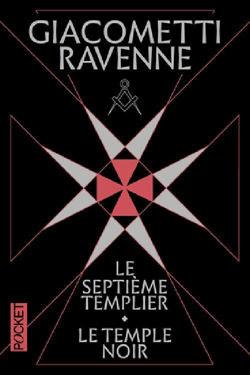 Livrenpoche : Le septième templier / Le temple noir - Jacques Ravenne, Eric Giacometti - Livre