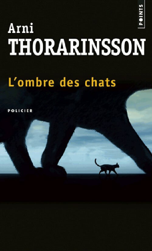 L'ombre des chats - Arni Thorarinsson -  Points - Livre