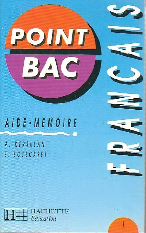 Livrenpoche : Français - A. Kersulan, E. Bouscaret - Livre