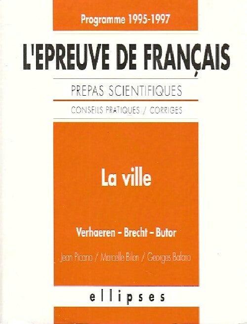 Livrenpoche : La ville. Epreuve de français prépas scientifiques 1995-1997 - Collectif - Livre