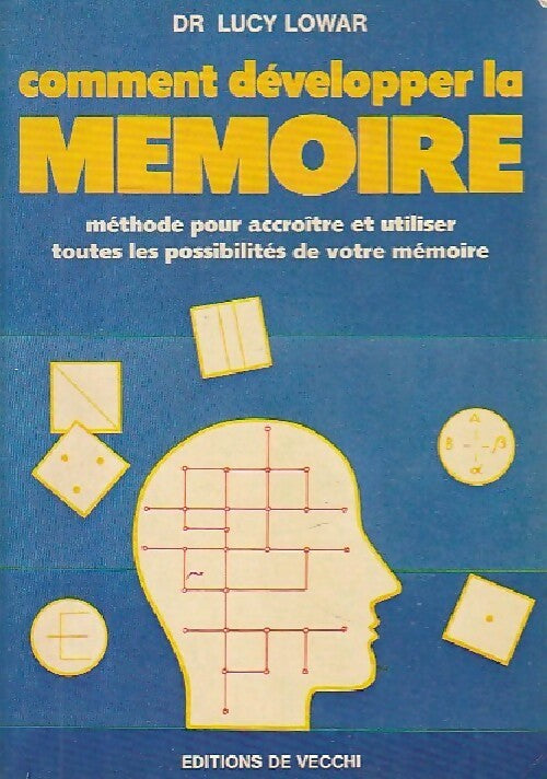 Livrenpoche : Comment développer la mémoire - Lucy Lowar - Livre