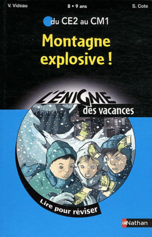 Livrenpoche : Montagne explosive ! - Valérie Videau - Livre