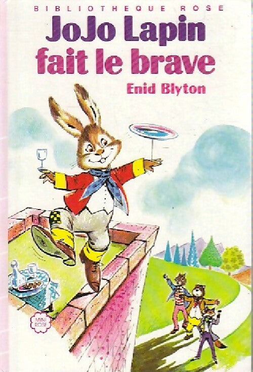 Livrenpoche : Jojo Lapin fait le brave - Enid Blyton - Livre