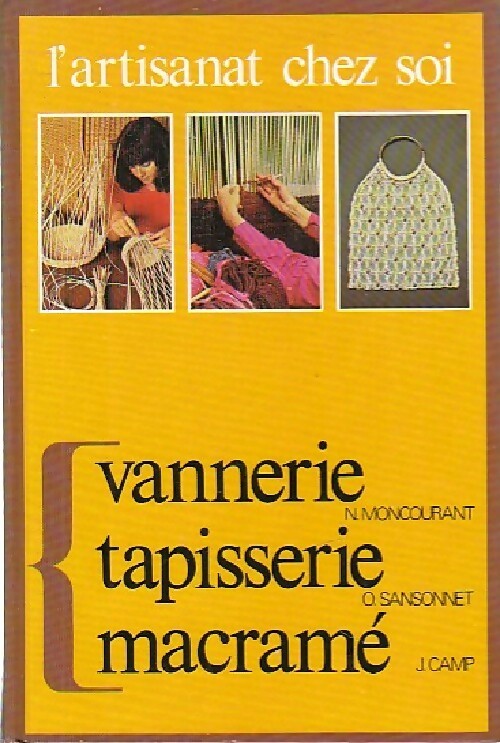 Livrenpoche : Vannerie, tapisserie, macramé - Collectif - Livre