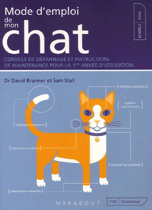 Livrenpoche : Mode d'emploi de mon chat - Sam Stall, David Brunner - Livre