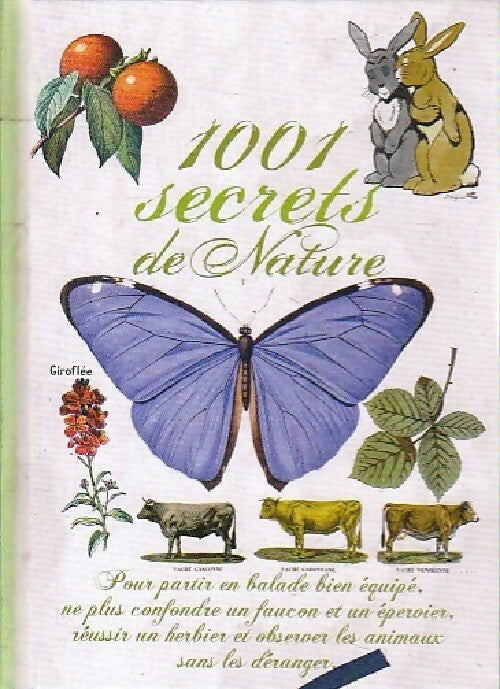 Livrenpoche : 1001 secrets de nature - Guilhem Lesaffre - Livre