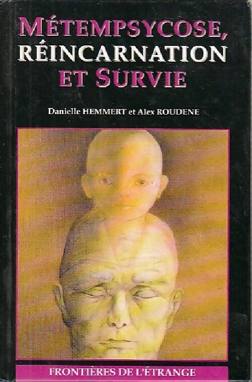 Livrenpoche : Métempsycose, réincarnation et survie - Alex Roudène - Livre