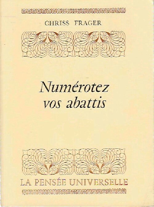 Livrenpoche : Numérotez vos abattis - Chris Frager - Livre