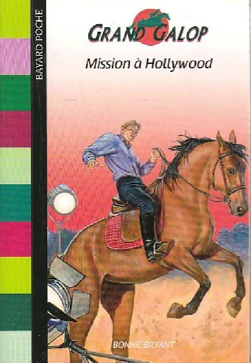 Livrenpoche : Mission à Hollywood - Bonnie Bryant - Livre