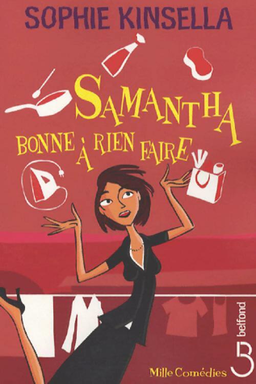 Livrenpoche : Samantha bonne à rien faire - Sophie Kinsella - Livre