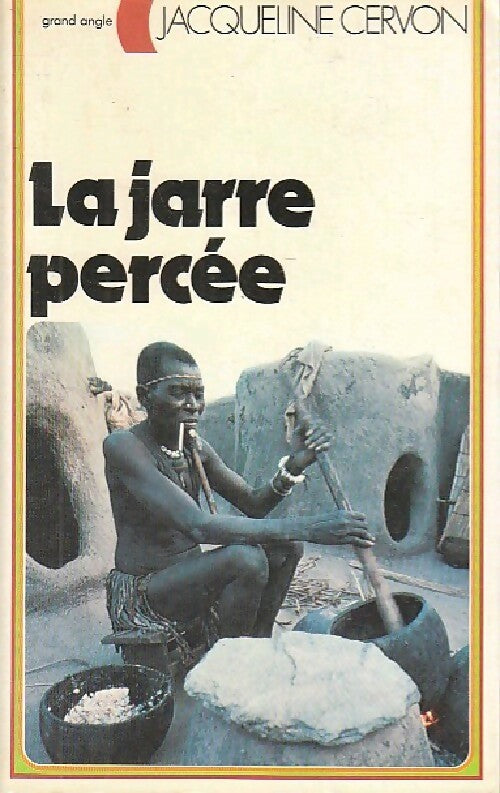 Livrenpoche : La jarre percée - Jacqueline Cervon - Livre