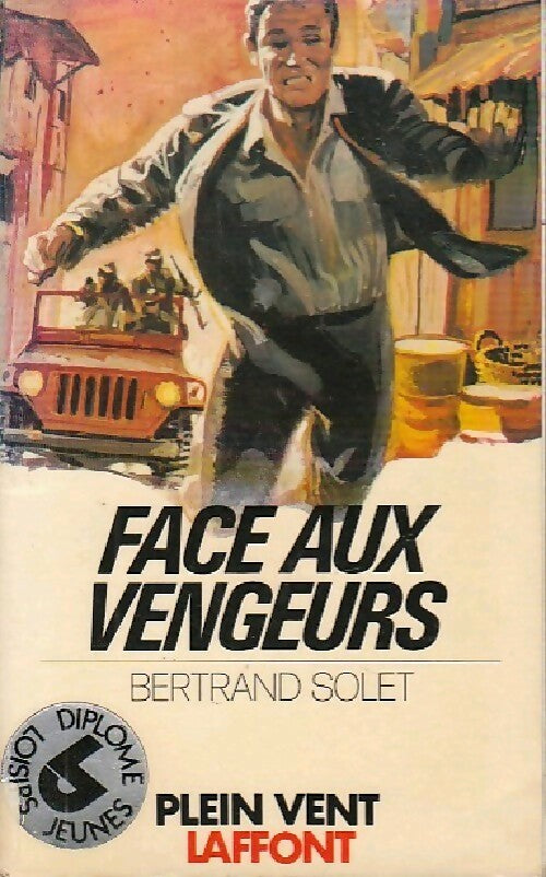 Livrenpoche : Face aux vengeurs - Bertrand Solet - Livre
