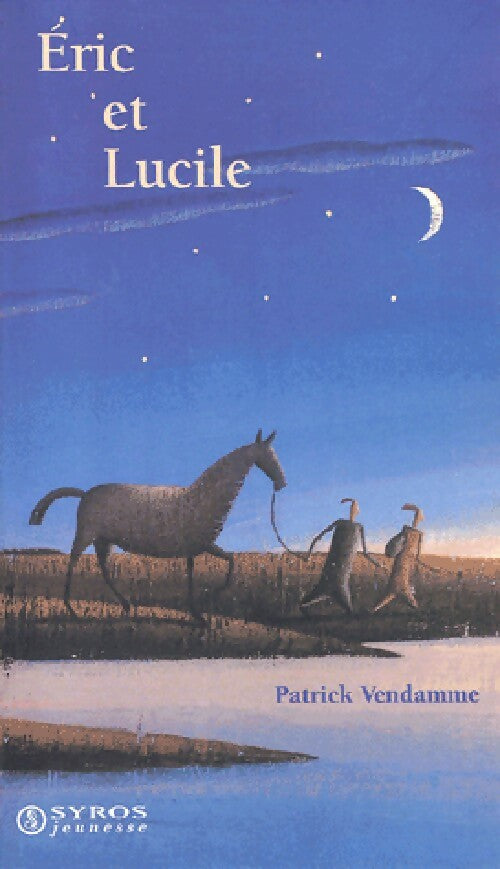 Livrenpoche : Eric et Lucile - Patrick Vendamme - Livre