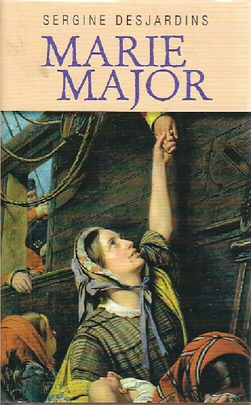 Livrenpoche : Marie Major - Sergine Desjardins - Livre