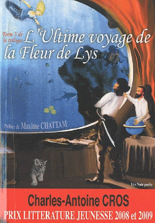 Livrenpoche : L'ultime voyage de La Fleur de Lys - Charles-Antoine Cros - Livre