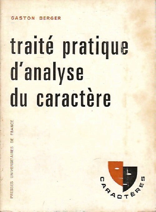 Livrenpoche : Traité pratique d'analyse du caractère - Gaston Berger - Livre