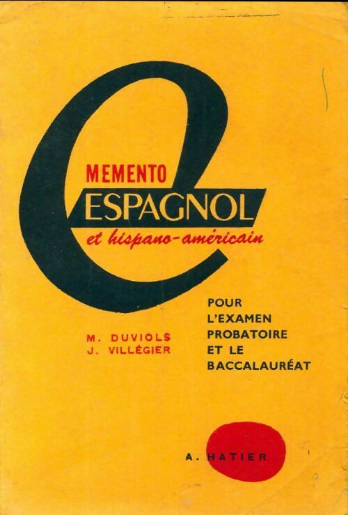 Livrenpoche : Mémento espagnol et hispano-américain - J. Duviols - Livre