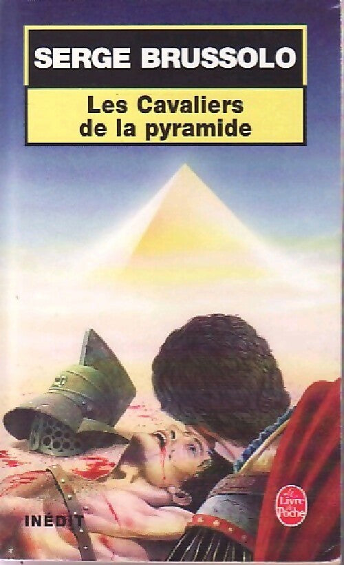 Livrenpoche : Les cavaliers de la pyramide - Serge Brussolo - Livre