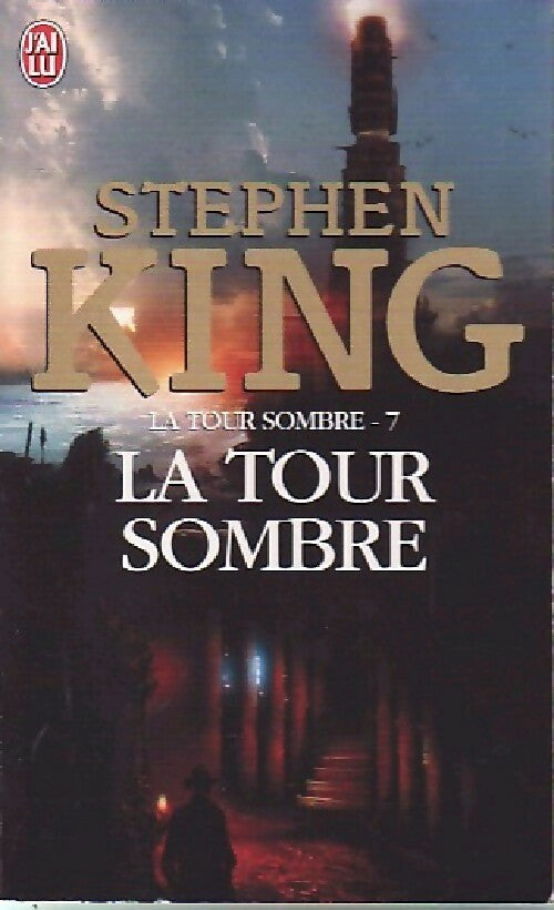 Livrenpoche : La tour sombre tome VII : La Tour sombre - Stephen King - Livre