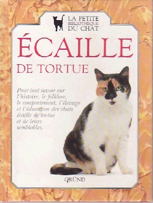 Livrenpoche : Le chat écaille de tortue - David Taylor, Elizabeth Martyn - Livre