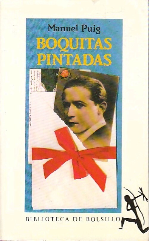 Livrenpoche : Boquitas pintadas - Manuel Puig - Livre