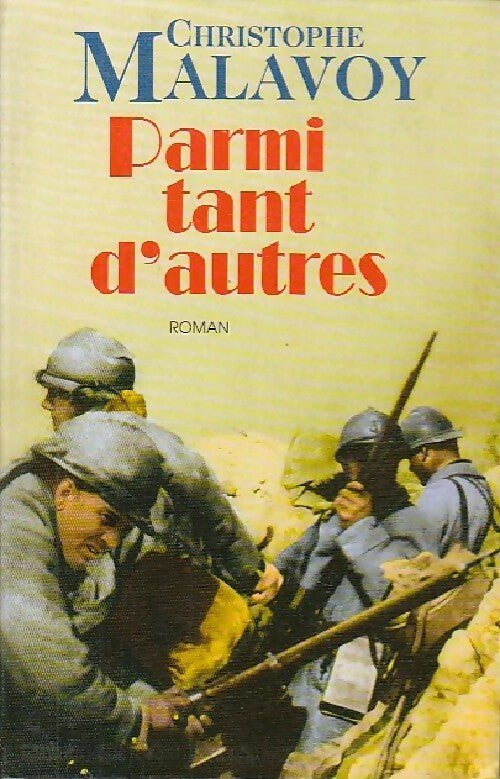 Livrenpoche : Parmi tant d'autres... - Christophe Malavoy - Livre