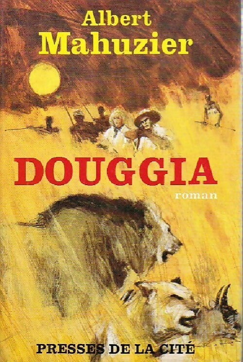 Douggia - Albert Mahuzier -  Romans - Livre